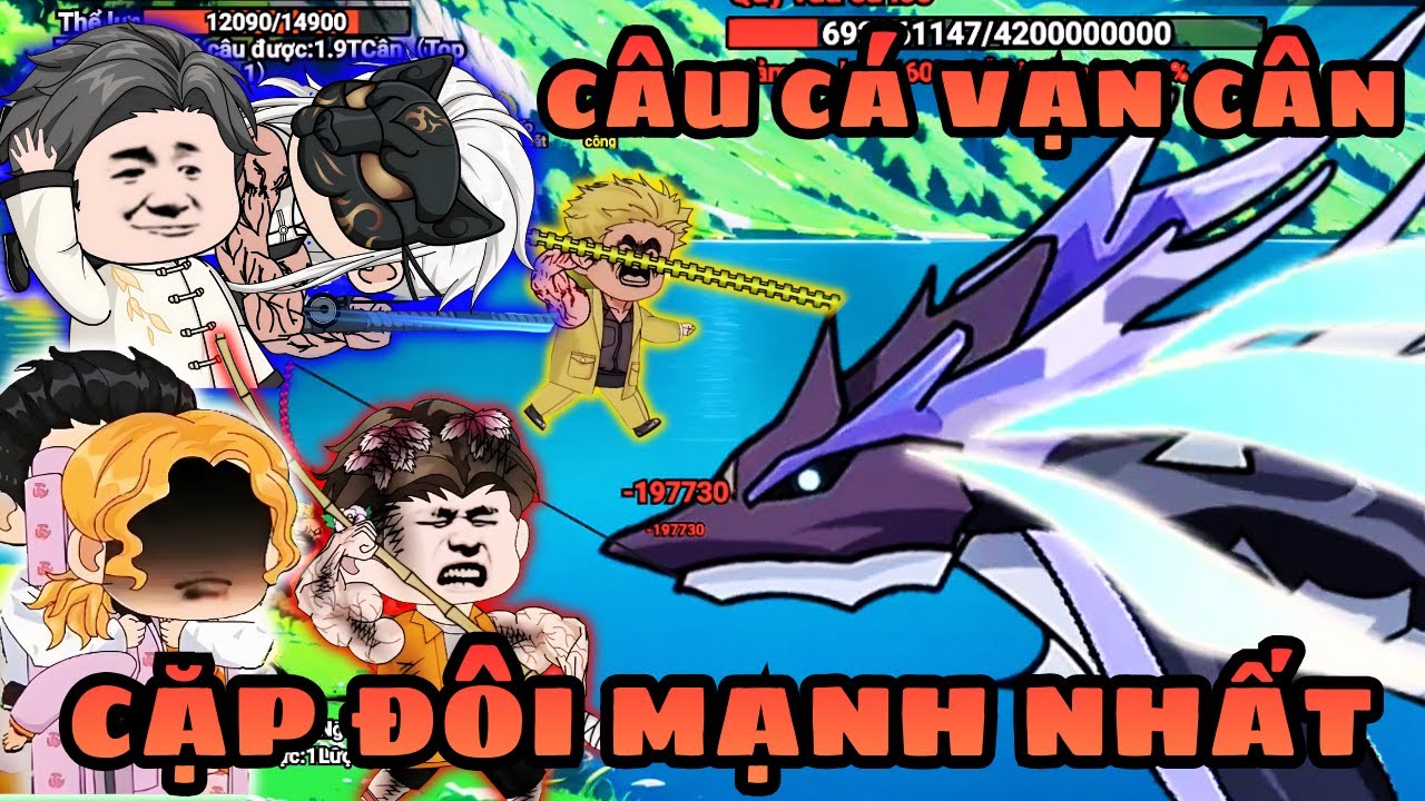 DÙNG TẤT CẢ CÁC CẶP ĐÔI MẠNH NHẤT SOLO VỚI QUÝ VUA CÁ LÓC TRONG GAME CÂU CÁ VẠN CÂN