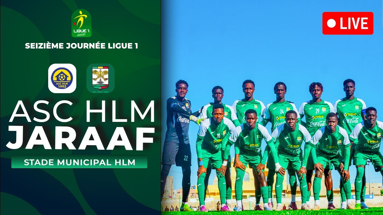 Ligue 1 : Asc HLM vs JARAAF ( 16e Journée - stade municipal des HLM )