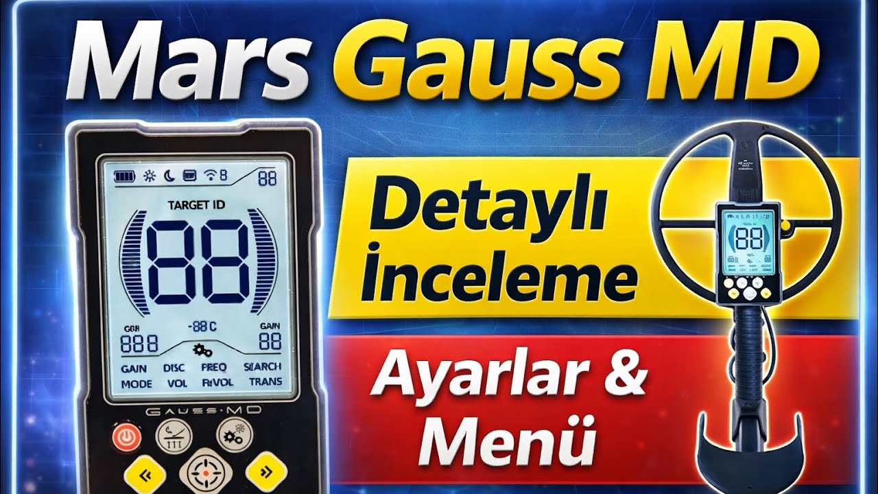 Mars Gauss MD Dedektör İncelemesi | Tüm Ayarlar ve Ekran Kullanımı
