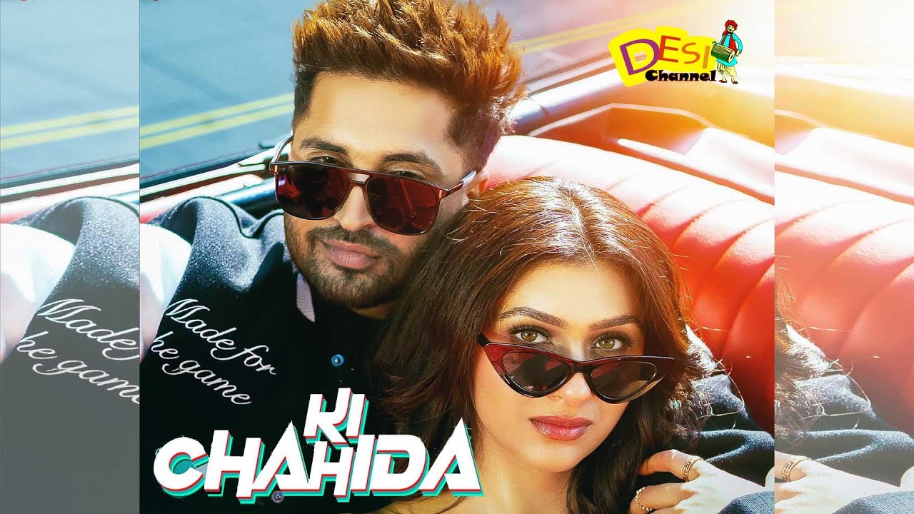 KI CHAHIDA (Official Video) | Jassie Gill | Raj Shoker | Gurlej Akhtar | New Punjabi Song 2023
