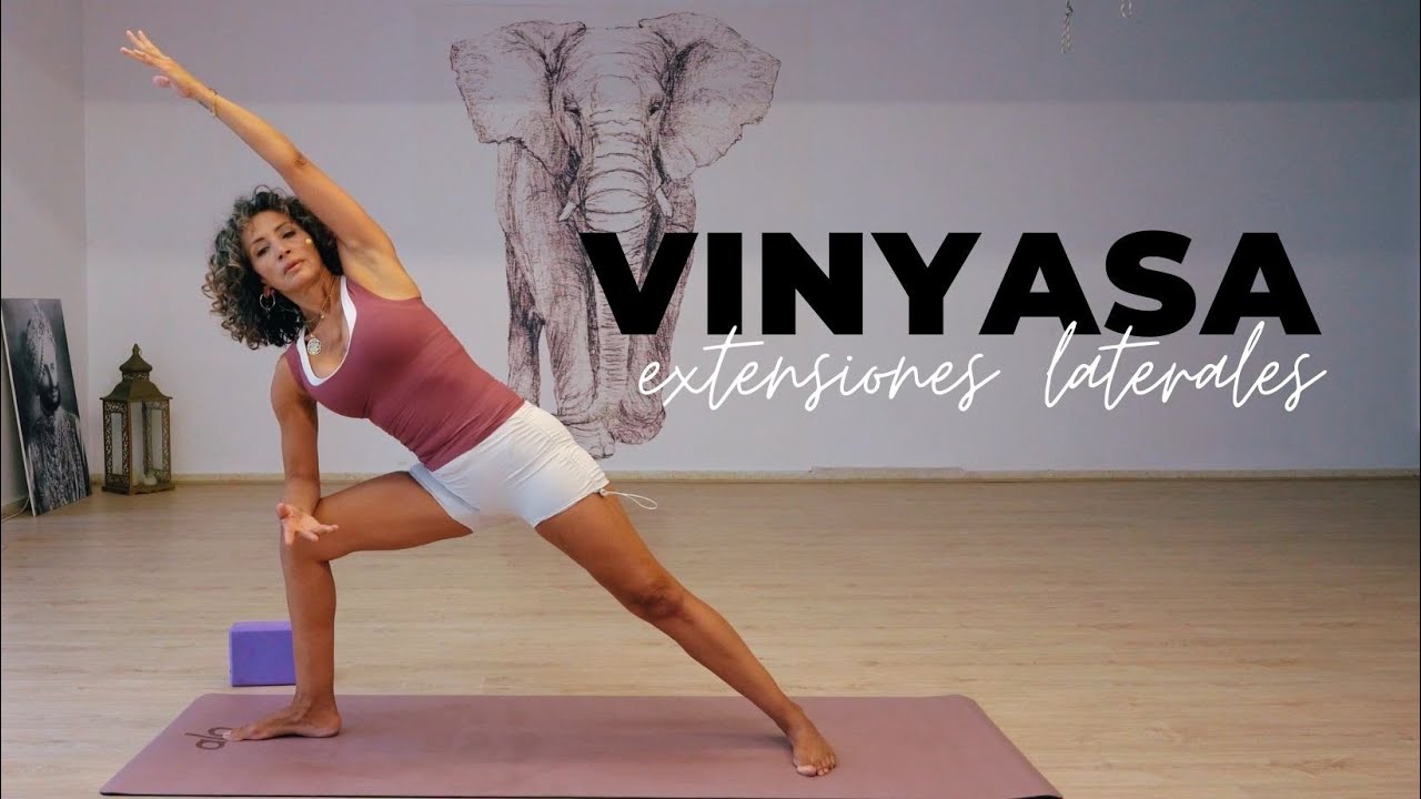 Yoga para abrir espacio en tu cuerpo | Extensiones laterales para energía y claridad