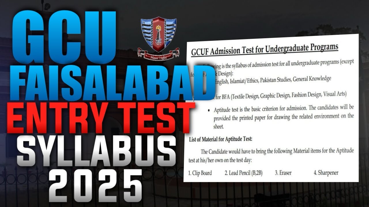 GCU Faisalabad Entry Test Syllabus 2025 | How to Prepare GCUF Entry Test | Tips & Tricks
