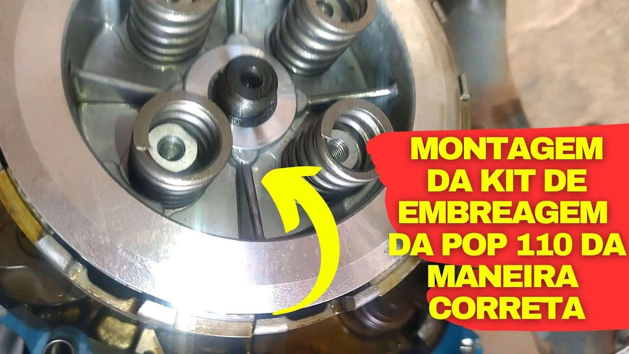 Como montar de forma correta os discos ou kit  de embreagem da pop 110 ?