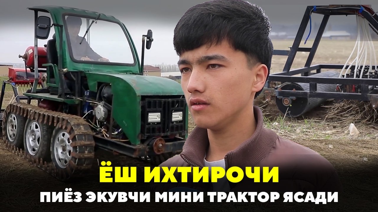 Ёш ихтирочи пиёз экувчи мини трактор ясади