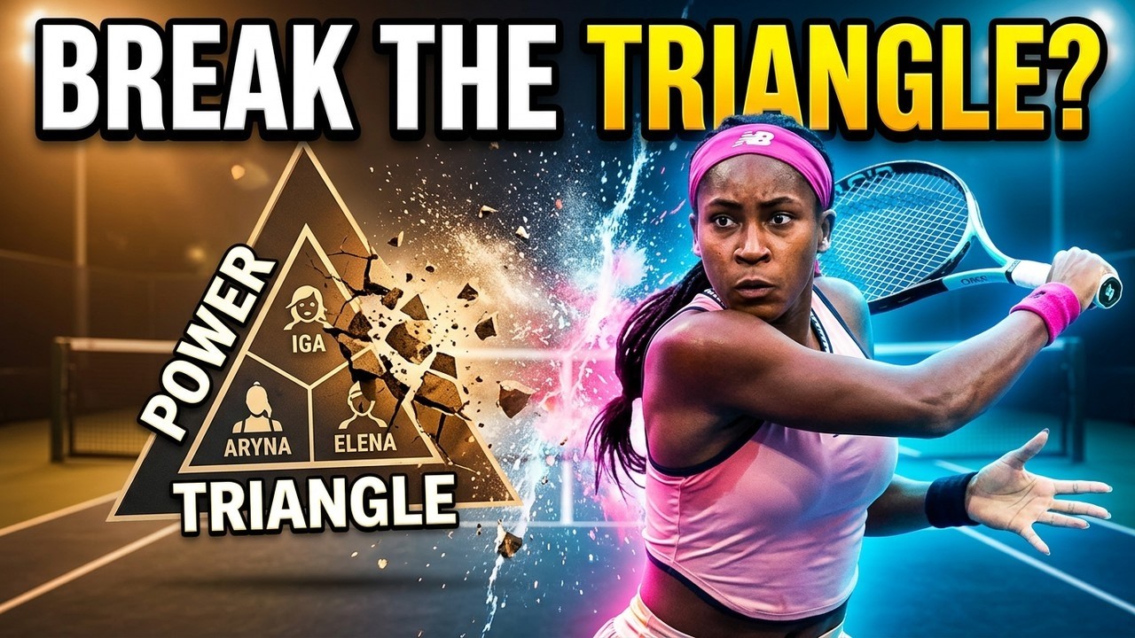 Coco Gauff — The Player Who Could Break the Power Triangle | Game Set Match
