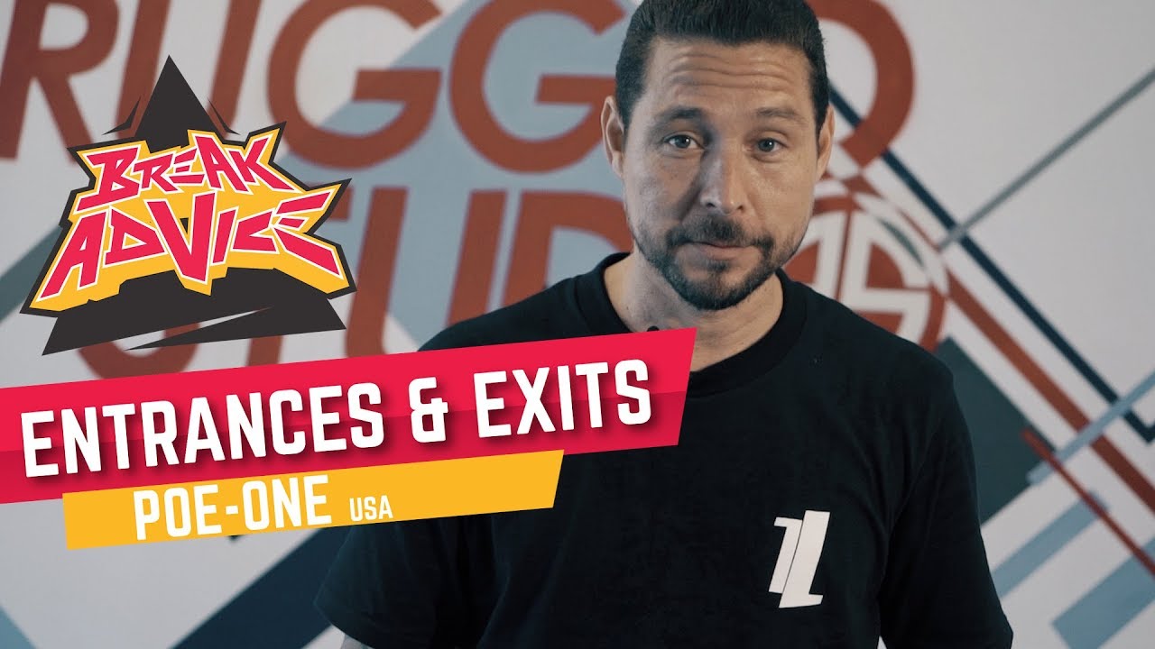 Entrances & Exits /w Poe-One (Style Elements) | BREAK ADVICE