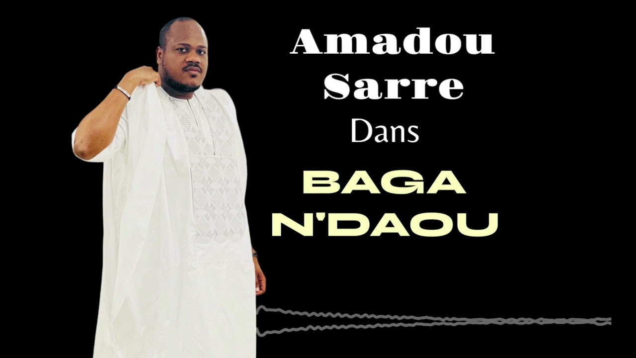AMADOU SARRE (BAGA N'DAOU)
