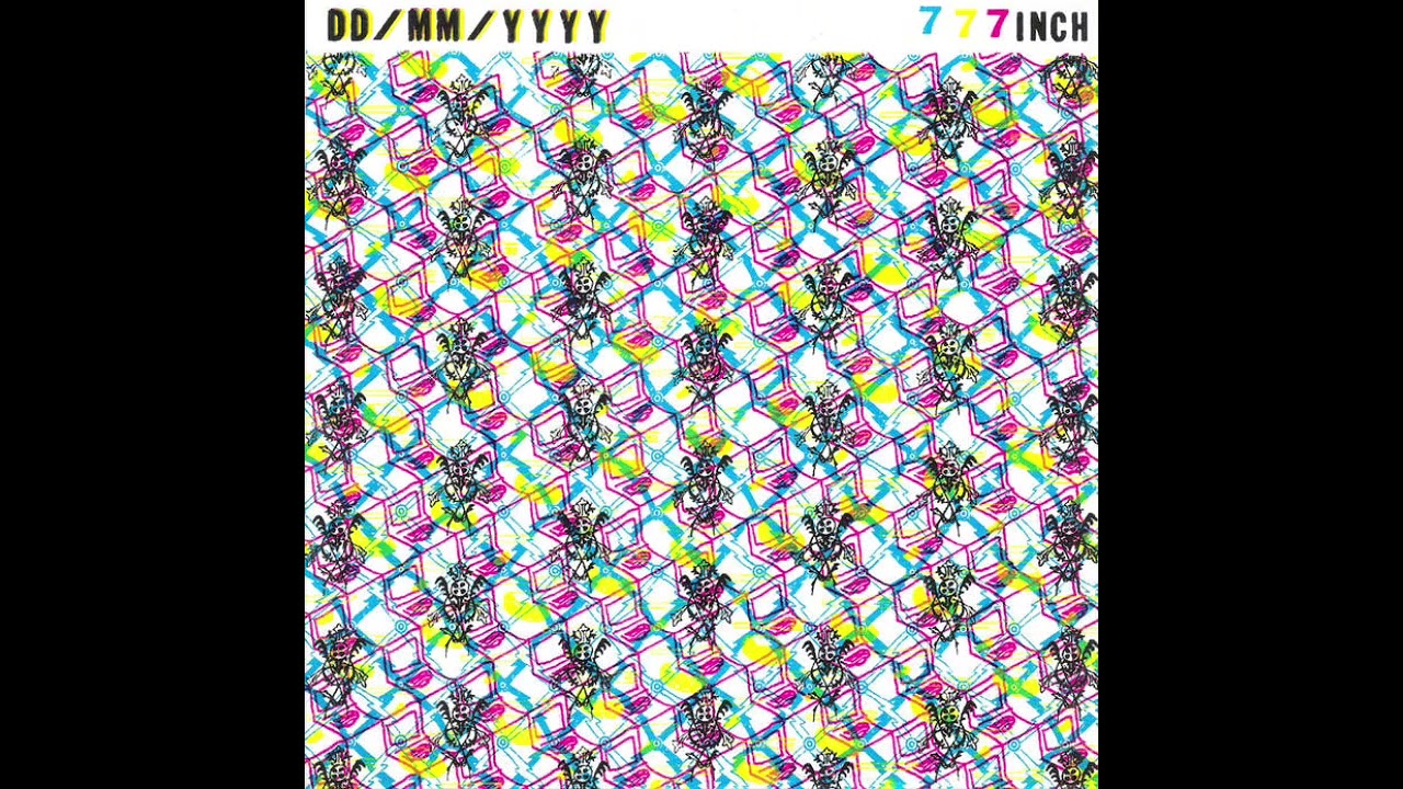 DD/MM/YYYY - 777’ (FULL ALBUM)