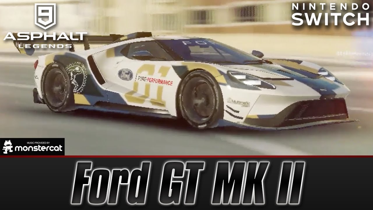 Asphalt 9 Legends (Switch): Ford GT MK II | 4* Rank 3168 | SLOWEST CLASS B CAR EVER