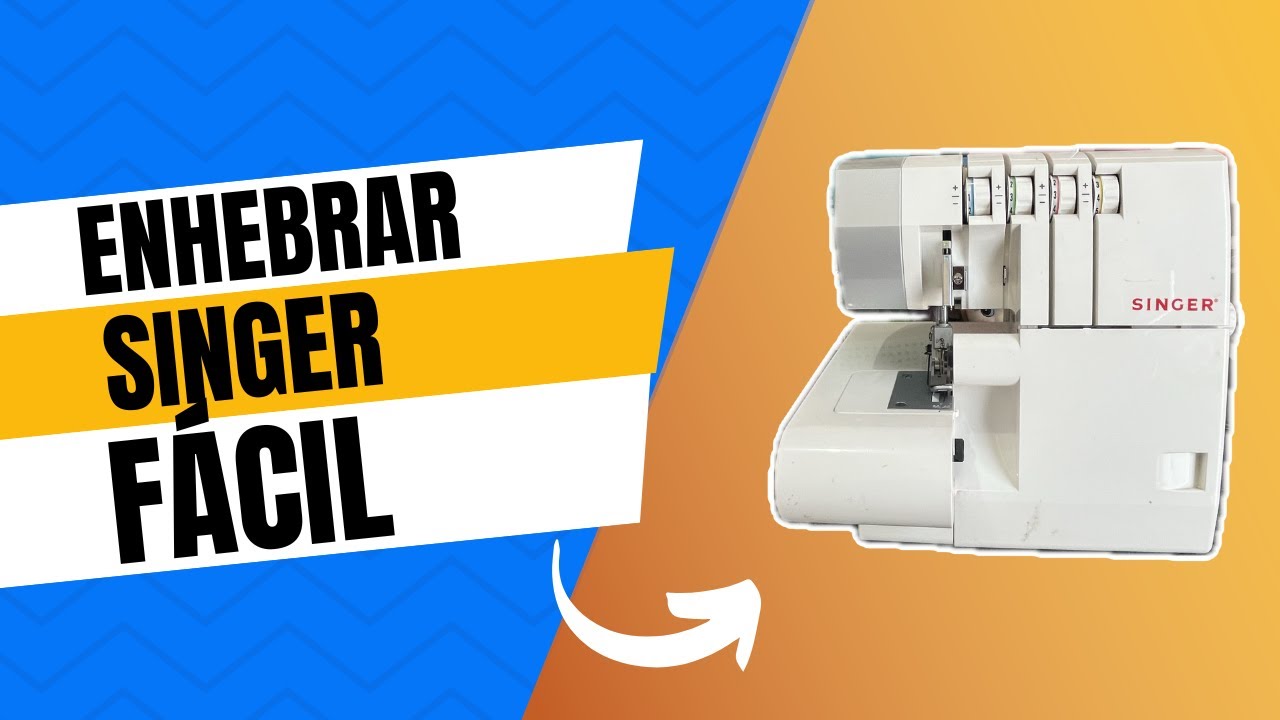Guía fácil para enhebrar una Singer Overlock 14SH754