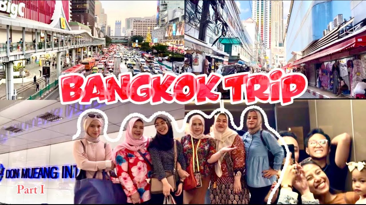 SAWASDEE KHA trip to Bangkok Part I