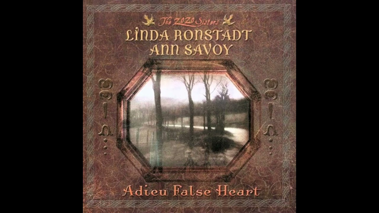 Linda Ronstadt & Ann Savoy  -  Walk Away Renee