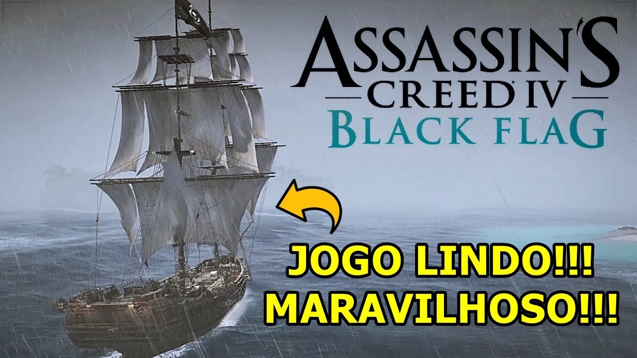 Assassin's Creed IV Black Flag &Eacute; LINDO DEMAIS!!!