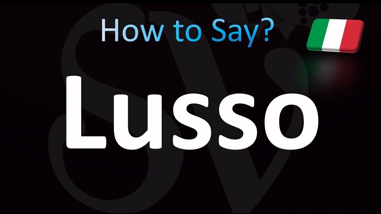 How to Pronounce ''Lusso'' Correctly! (Italian)