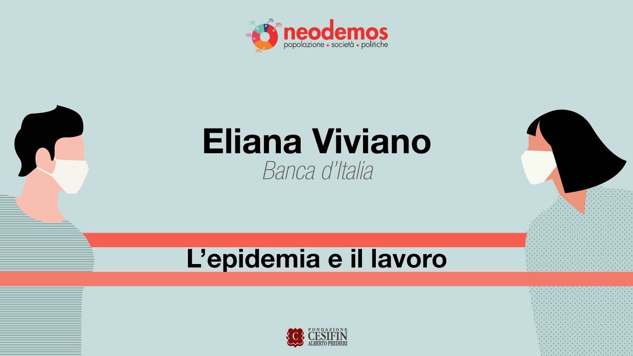 Eliana Viviano, Banca d’Italia - L’epidemia e il lavoro