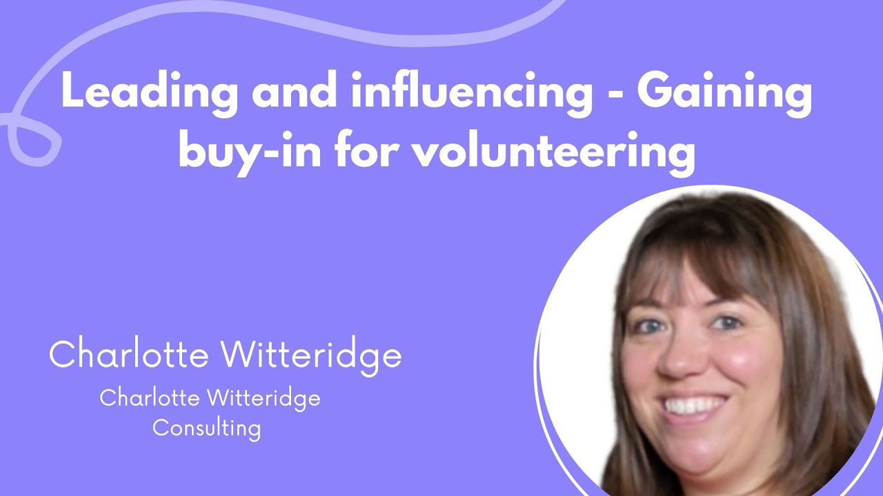 Volunteero Lunch and Learn - Leading and Influencing, gaining buy-in for volunteering