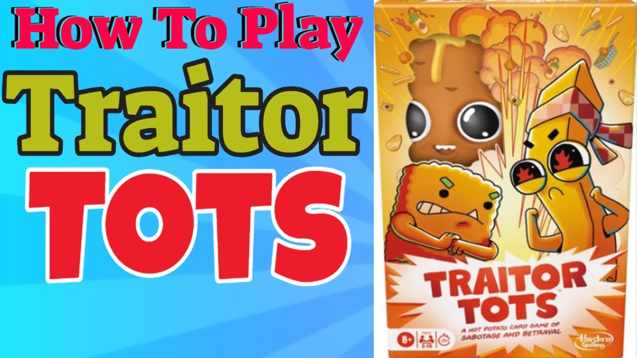 How To Play Traitor Tots