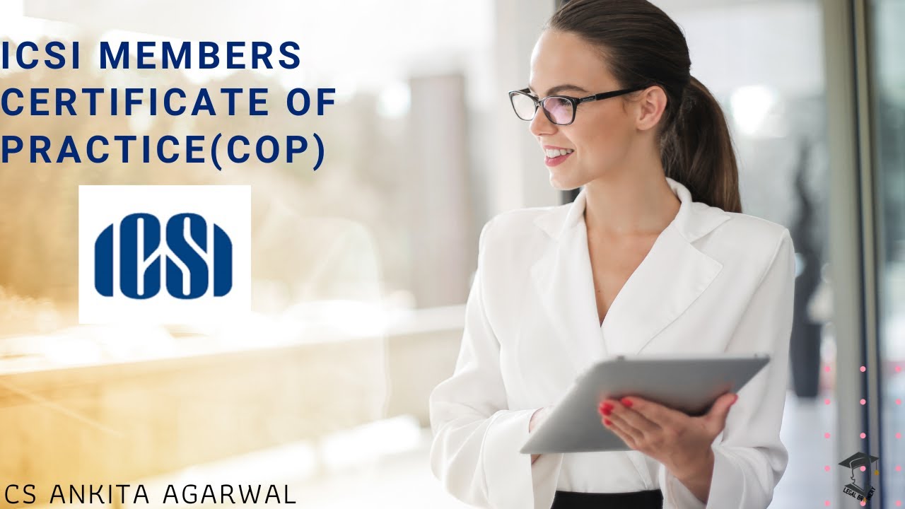 #CERTIFICATE OF PRACTICE #COP FOR ICSI MEMBERS | CS ANKITA AGARWAL
