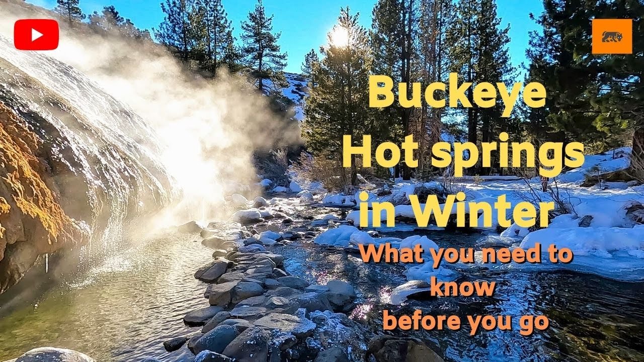 Buckeye Hot Springs in winter !!! What you need to know before you go