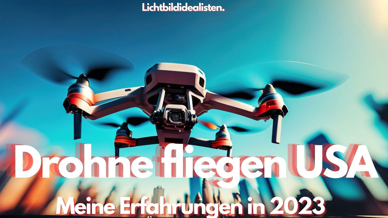 Drohne fliegen in den USA - meine Erfahrungen in 2023 (DJI Mini 3 Pro)