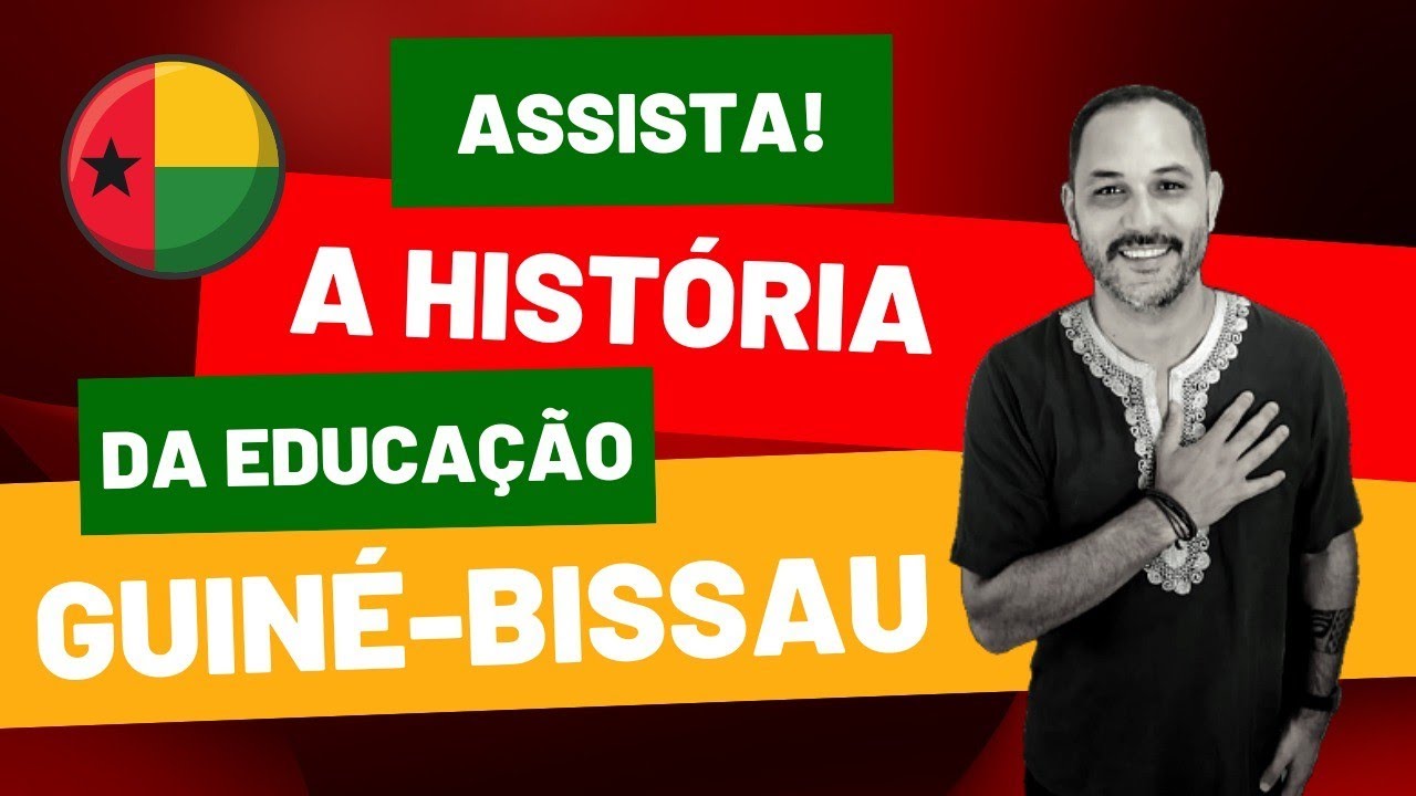 A História da Educação da Guiné-Bissau | Parte 1