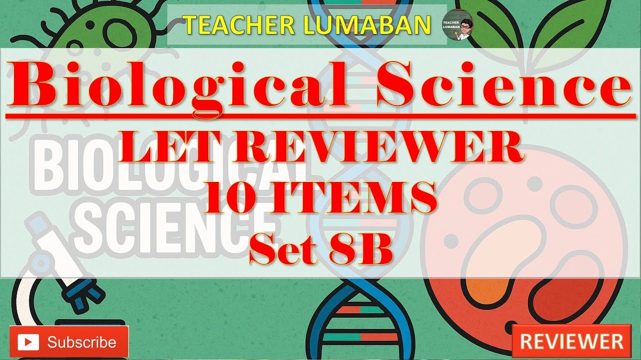 Biological Science Set 8B Let Reviewer