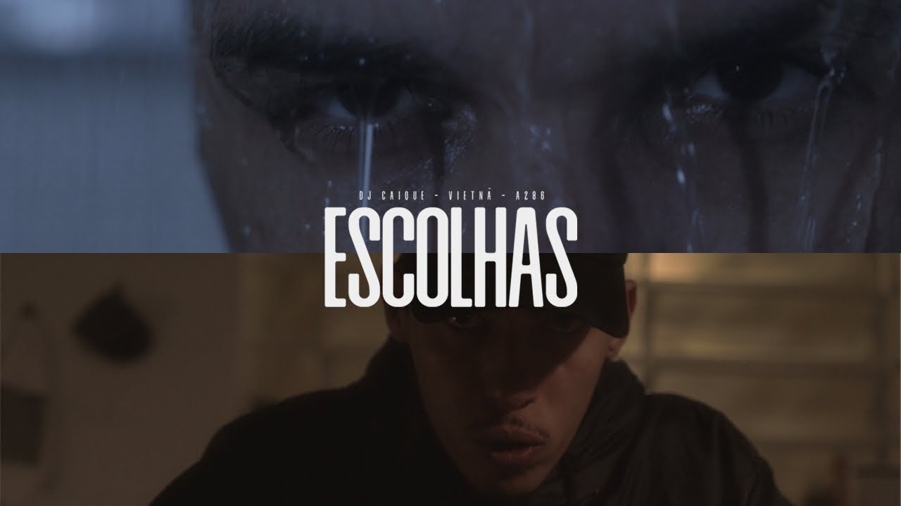 Vietnã e A286 - Escolhas (Prod. Dj Caique)