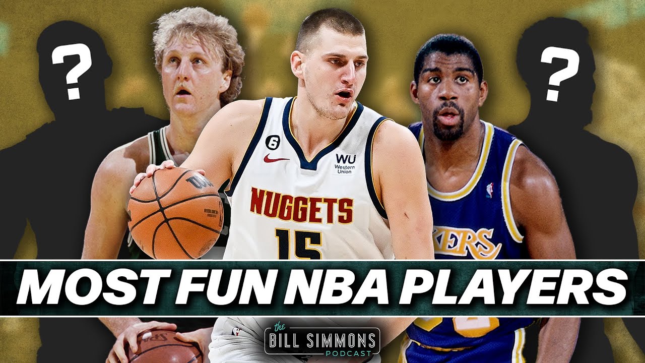 Bill Simmons’s All-Time Starting Five of Most Fun NBA Players | The Bill Simmons Podcast