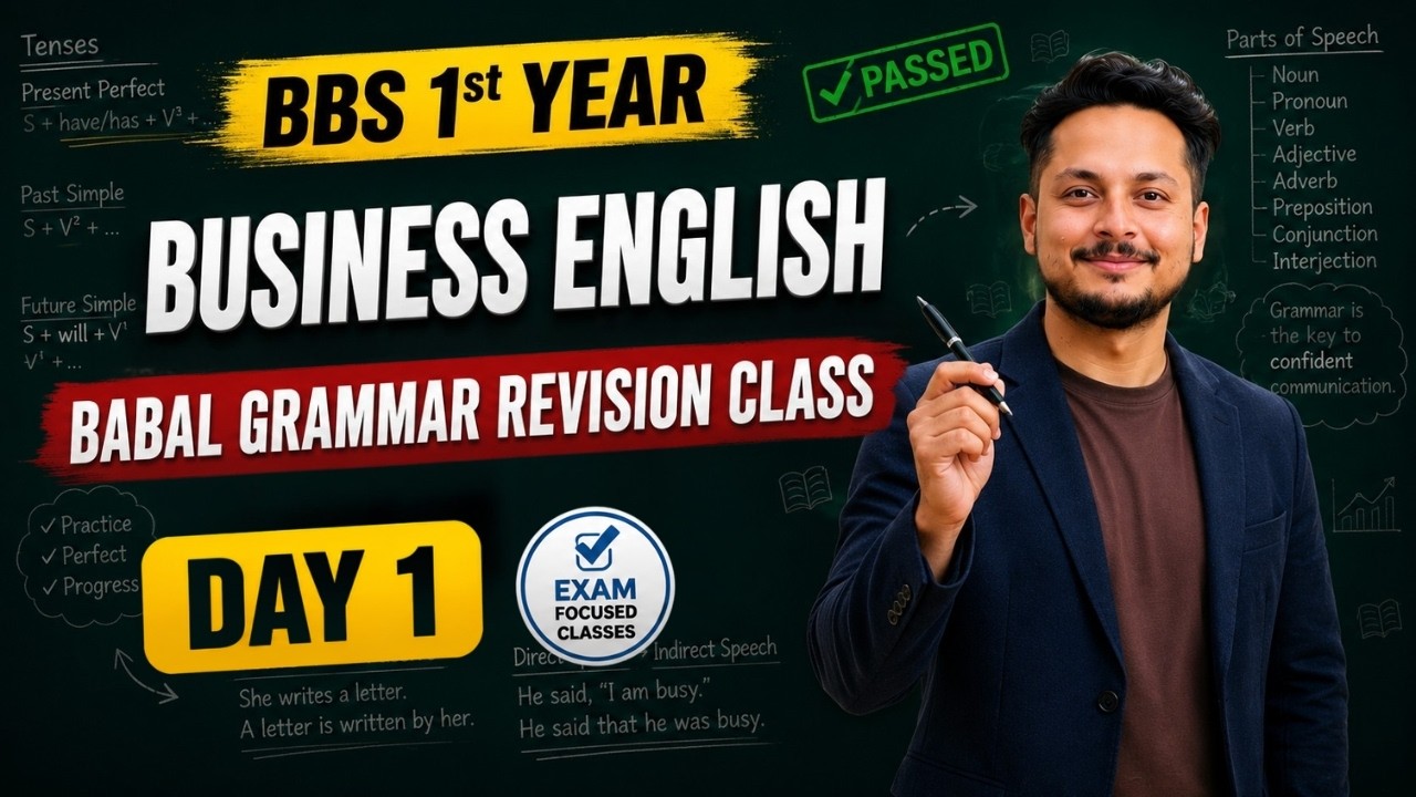 BBS First Year Business english Grammar Part series-  Day 1 (Exam question solution series)