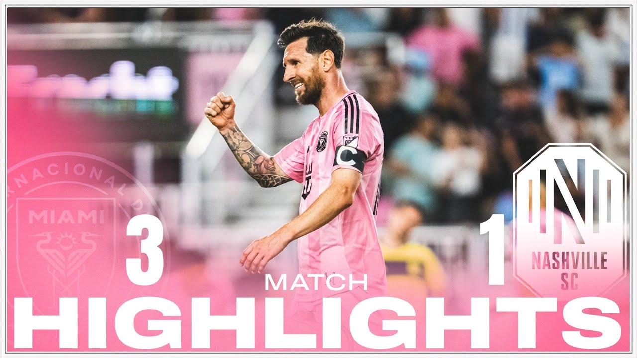 Match Highlights: Inter Miami CF 3-1 Nashville | Messi & Allende for Victory