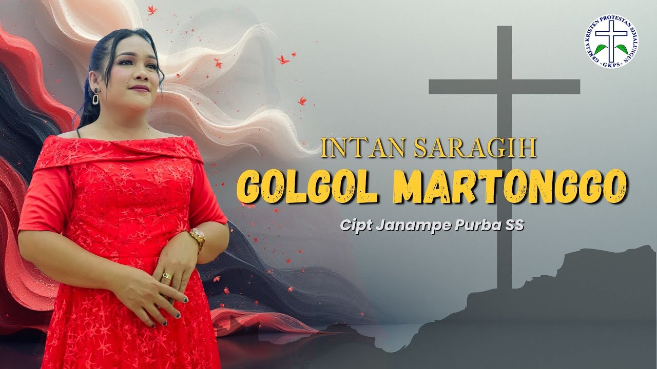 GOLGOL MARTONGGO - Intan Saragih - Cipt. Janampe Purba SS -Rohani Simalungun Terbaru 2025