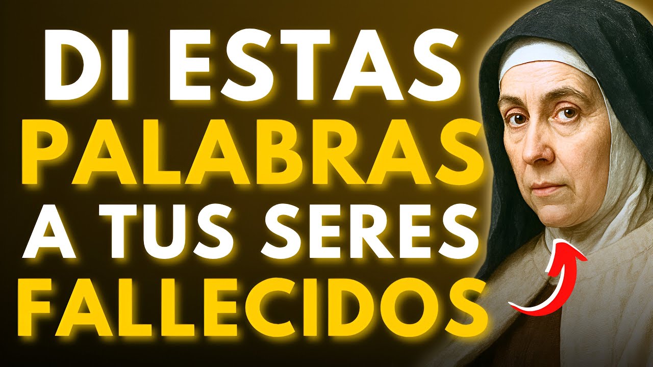 ⚠️SANTA TERESA REVELA: ESTAS PALABRAS GUIARÁN A UN ALMA FALLECIDA — ¡REPÍTELAS SIEMPRE!