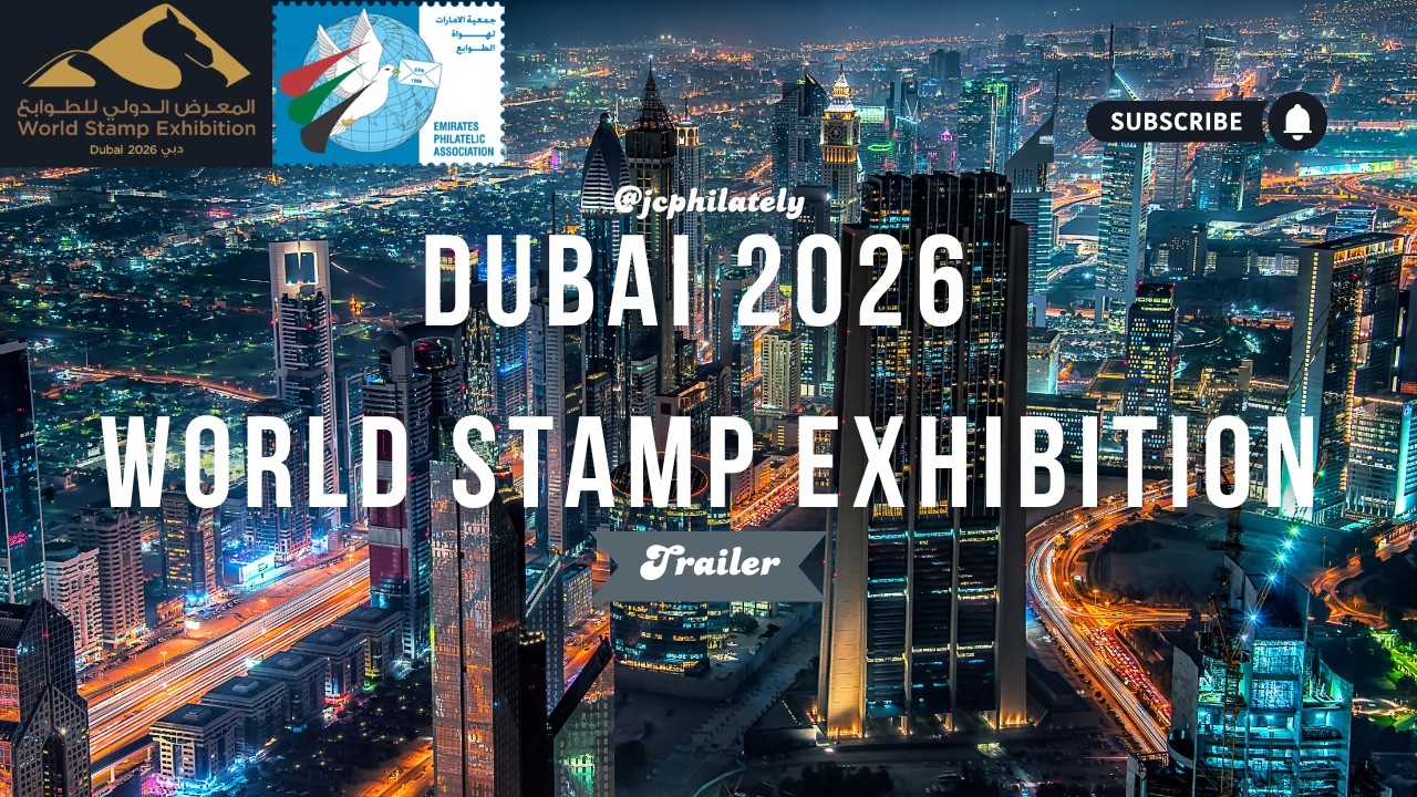 Dubai 2026 FIP World Stamp Exhibition - Trailer!