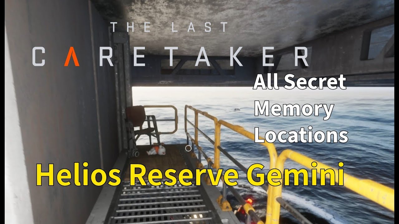 All Secret Memory Locations of Helios Reserve Gemini. The Last Caretaker.