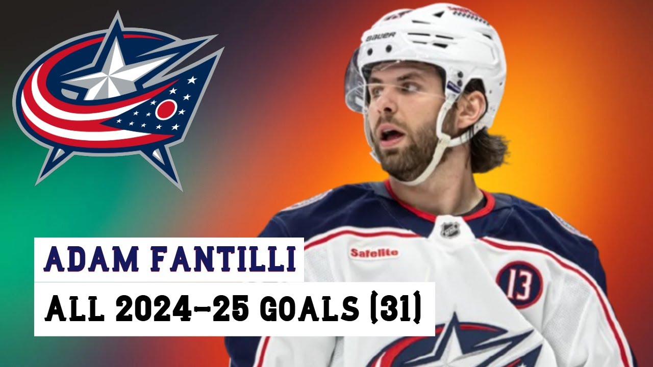 Adam Fantilli (#19) All 31 Goals of the 2024-25 NHL Season