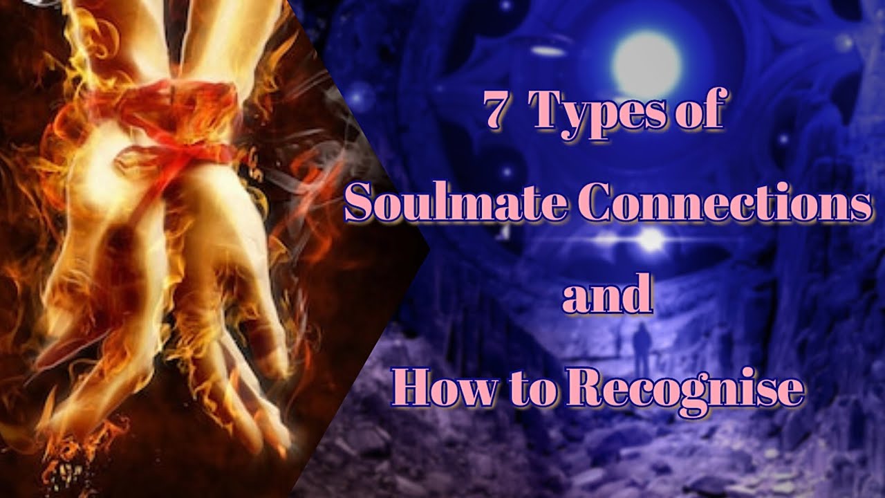 ７ 𝐓𝐲𝐩𝐞𝐬 𝐨𝐟 𝐒𝐨𝐮𝐥𝐦𝐚𝐭𝐞 𝐂𝐨𝐧𝐧𝐞𝐜𝐭𝐢𝐨𝐧𝐬 𝐀𝐧𝐝 𝐇𝐨𝐰 𝐭𝐨 𝐒𝐢𝐠𝐧𝐢𝐟𝐲 | 𝐓𝐚𝐦𝐢𝐥 🕊️@saratarot7