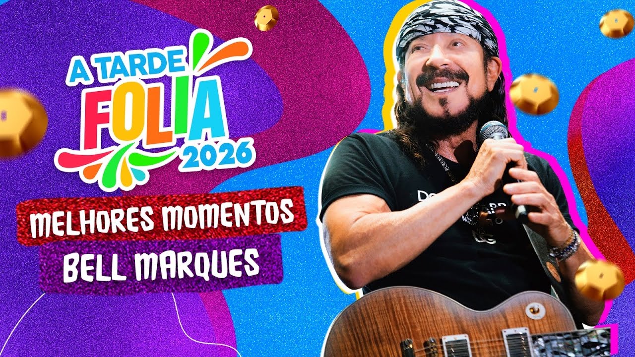 SHOW DE BELL MARQUES NO CARNAVAL 2026 | A TARDE FOLIA