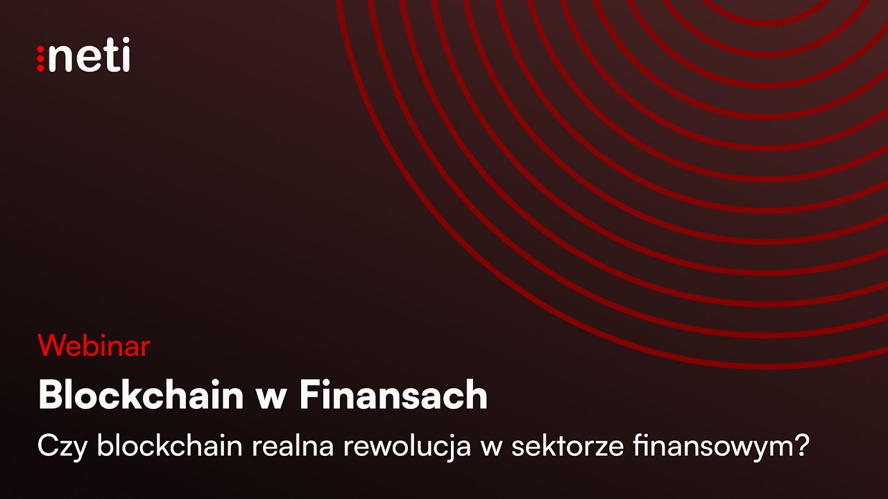 WEBINAR - Blockchain w Finansach