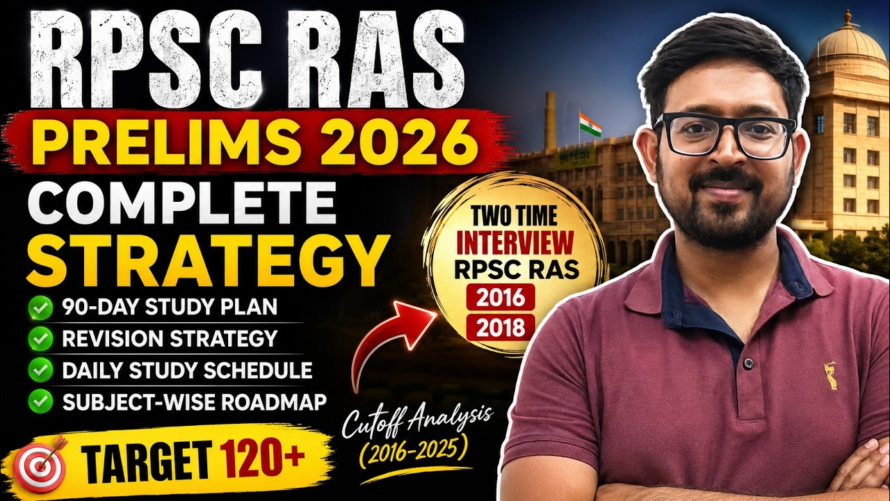 RPSC RAS Prelims 2026 Roadmap | Daily Study Plan, Revision Strategy & Cutoff