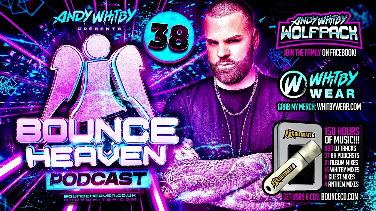 Bounce Heaven 38 - Andy Whitby x DJ Tayha x Scott F