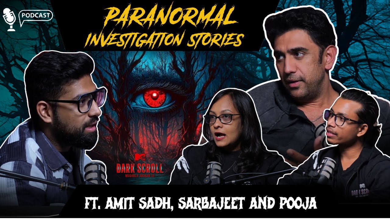 Paranormal Investigation Ki Real Horror Stories | MTV Dark Scroll | Khooni Monday Horror Podcast🔥🔥🔥