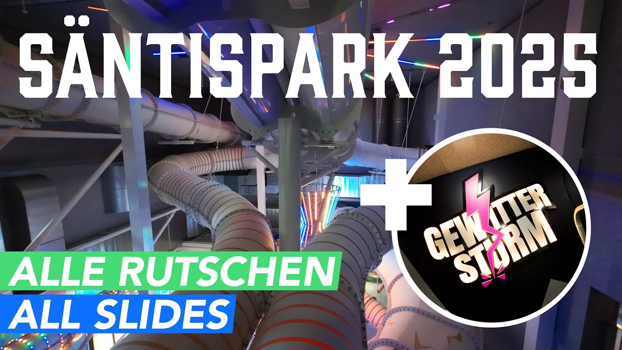 Säntispark: alle Rutschen 2025 (+Gewittersturm)