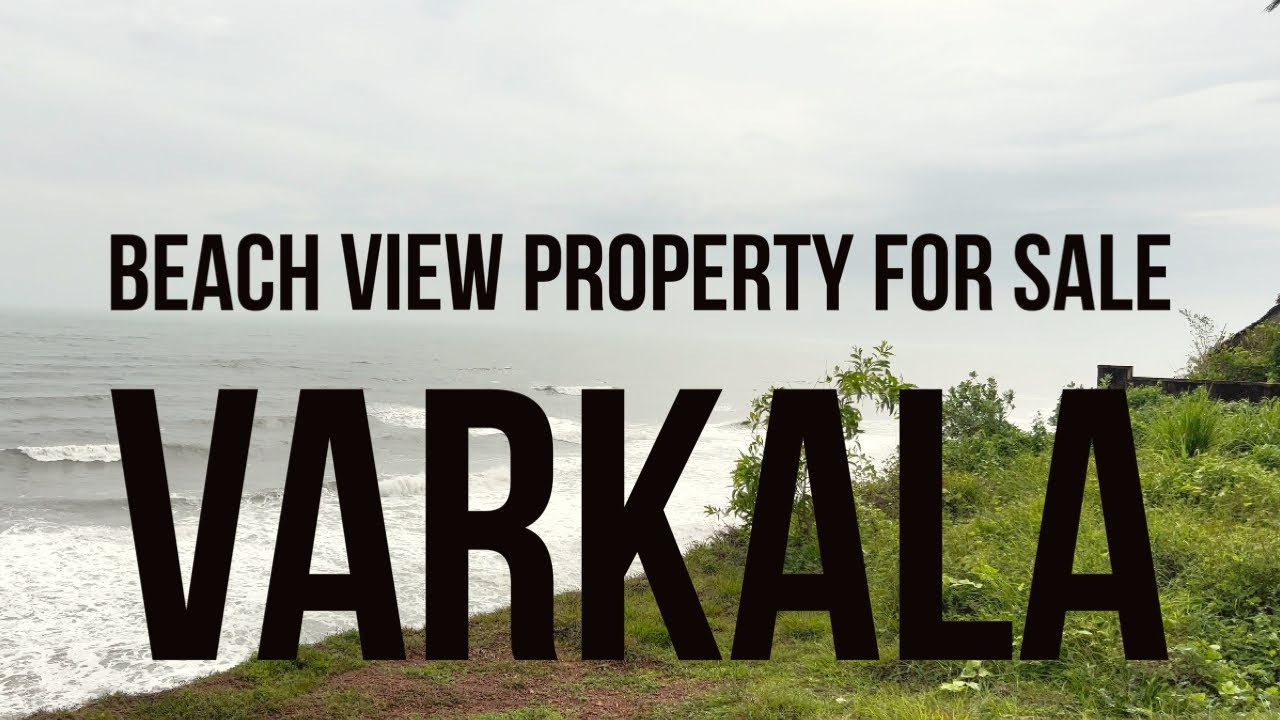 Beach View Property (3.5 acre ) @ South Cliff, Varkala, Tvm (Suitable For Resort) Con +91 9400000927