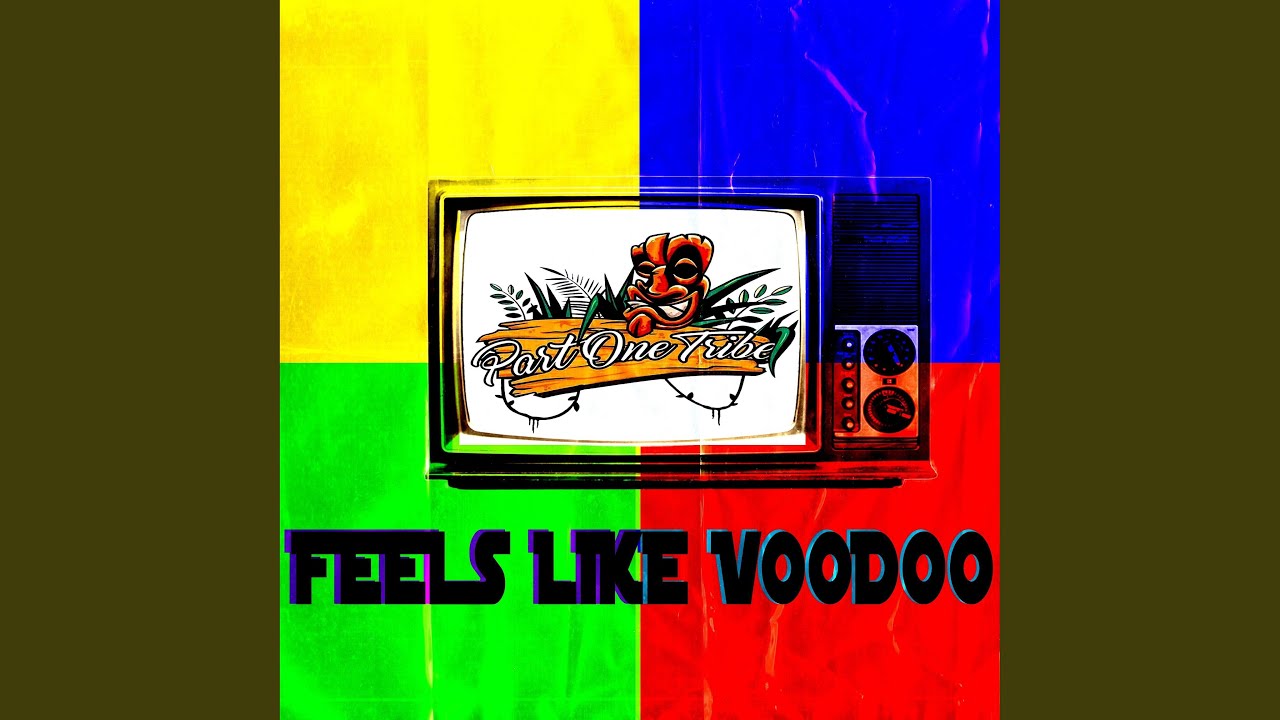 Feels Like Voodoo