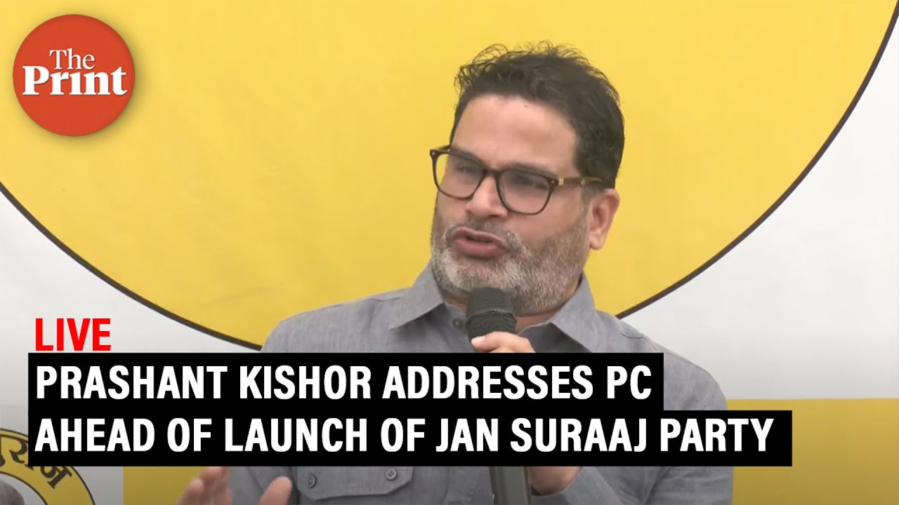 LIVE: Prashant Kishor addresses press conference ahead of launch of Jan Suraaj Party