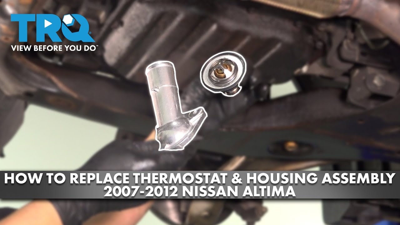 How to Replace Thermostat & Housing Assembly 2007-2012 Nissan Altima