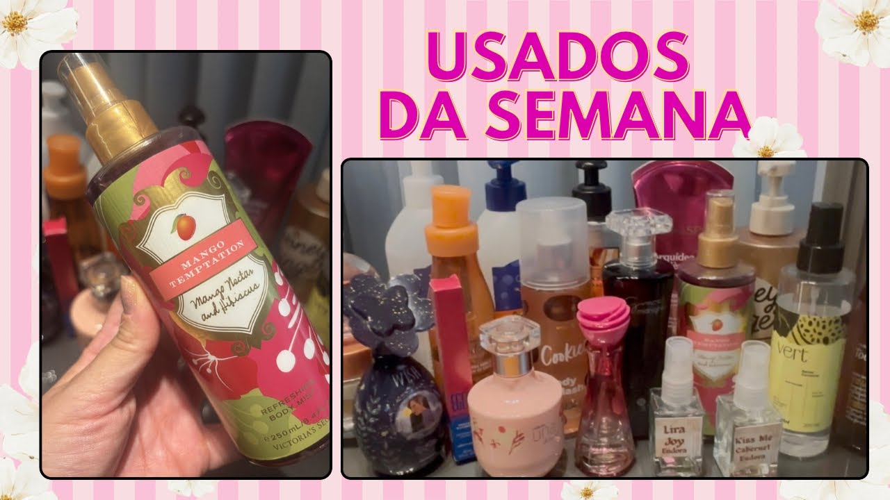 USADOS DA SEMANA | perfumes, cosméticos e hidratantes 