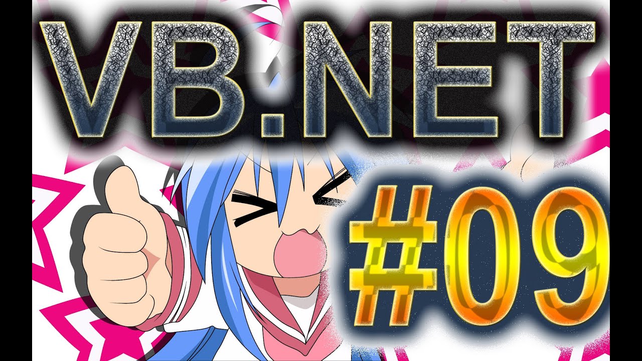 [Visual Basic.NET #09] - Les Variables et leurs types