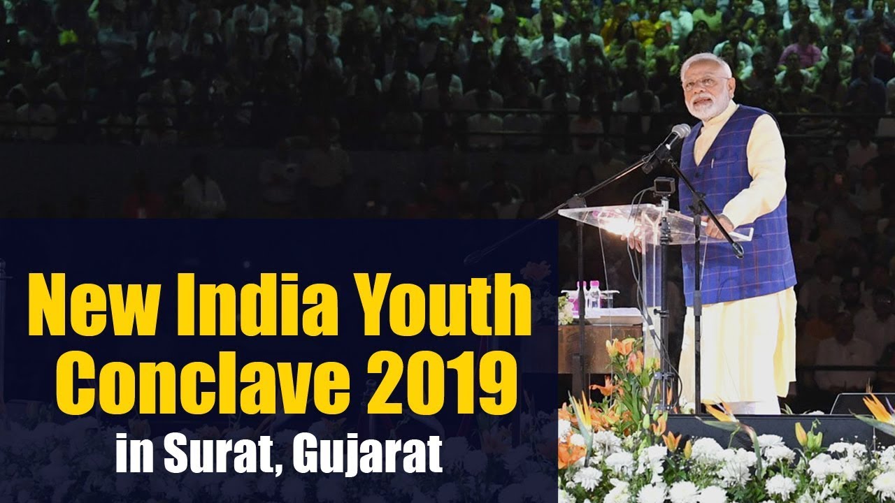 PM Modi attends New India Youth Conclave 2019 in Surat, Gujarat
