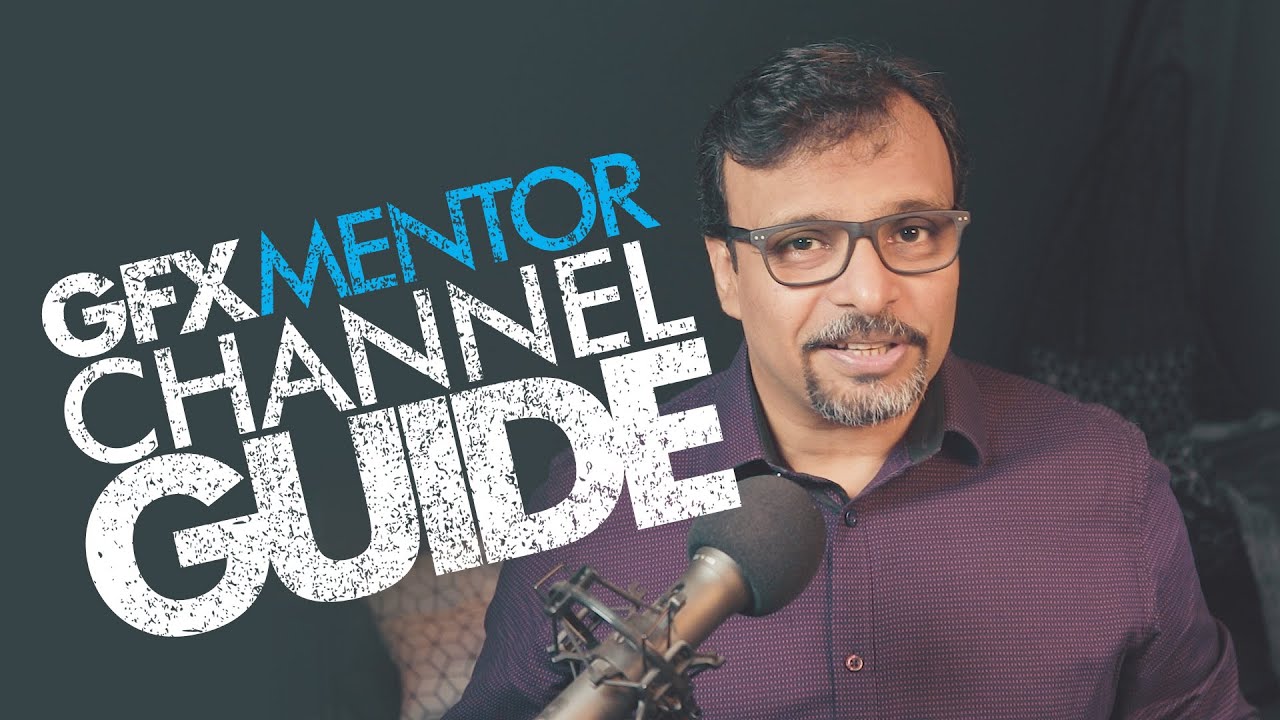 GFXMentor Channel Guide